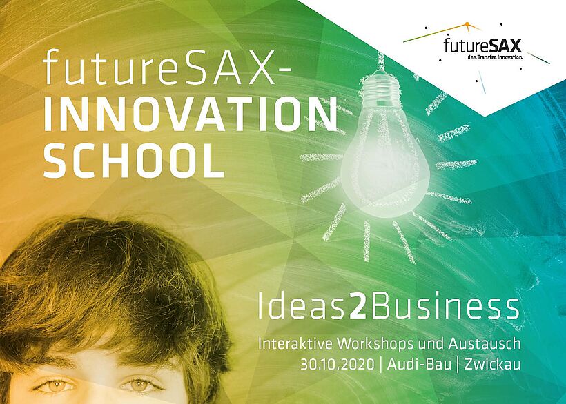 Gründungsinteressierte Jugendliche aufgepasst: Am 30. Oktober 2020 findet die futureSAX-Innovationschool online statt. Jetzt anmelden!